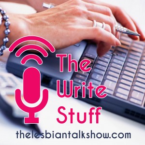 The write stuff lesbian podcast for authors