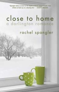 Close To Home by Rachel Spangler