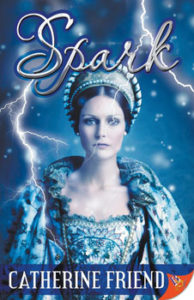 Spark by Catherine Friend