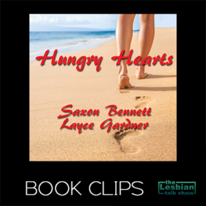 Hungry Hearts by Saxon Bennett and Layce Gardner