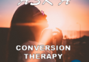 Conversion Therapy Survivors