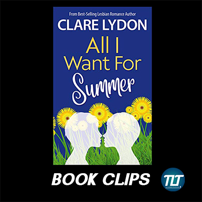 All I Want For Summer by Clare Lydon book clips