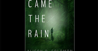 Along Came the Rain by Alison R Solomon