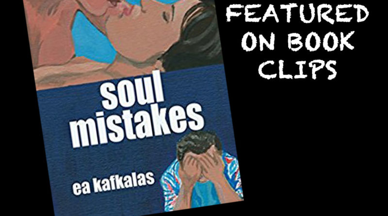 Soul Mistakes by EA Kafkalas