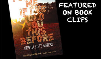 Forgive me if I've told you this before by Karelia Stetz-Waters