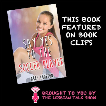 Say Yes To The Soccer Player by Abby Crofton