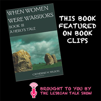 When Women Were Warriors book 3 by Catherine M Wilson